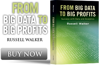 From Big Data to Big Profits Russell walker